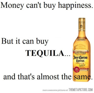 Tequila Happiness Quote