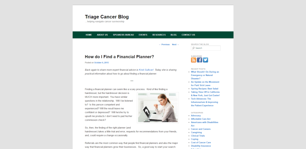 Here is a handy article by yours truly on the Triage Cancer Blog about how to find a financial planner.
